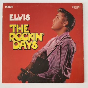 Elvis Presley ‎– The Rockin' Days