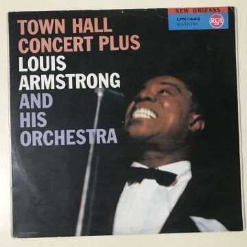 Louis Armstrong And His Orchestra – Town Hall Concert Plus
