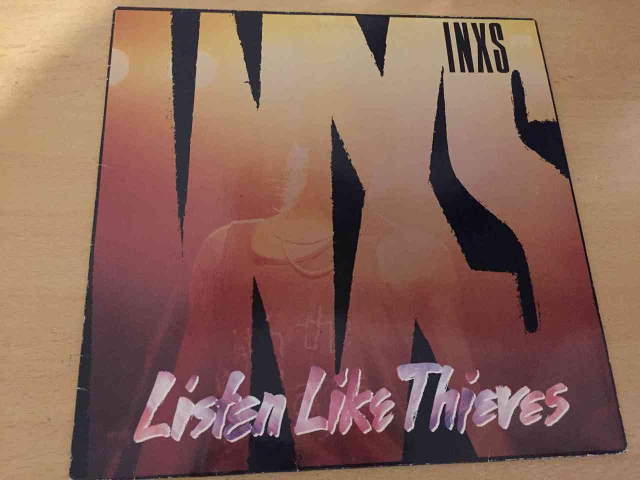 INXS ‎– Listen Like Thieves