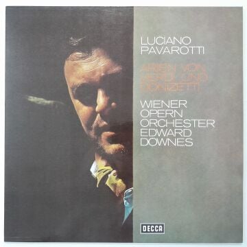 Luciano Pavarotti , Wiener Opernorchester, Edward Downes – Arien Von Verdi Und Donizetti