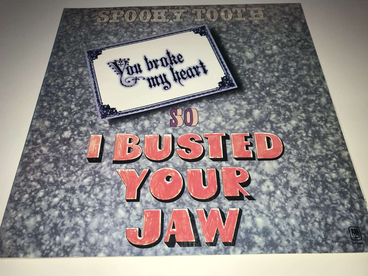 Spooky Tooth ‎– You Broke My Heart So I Busted Your Jaw