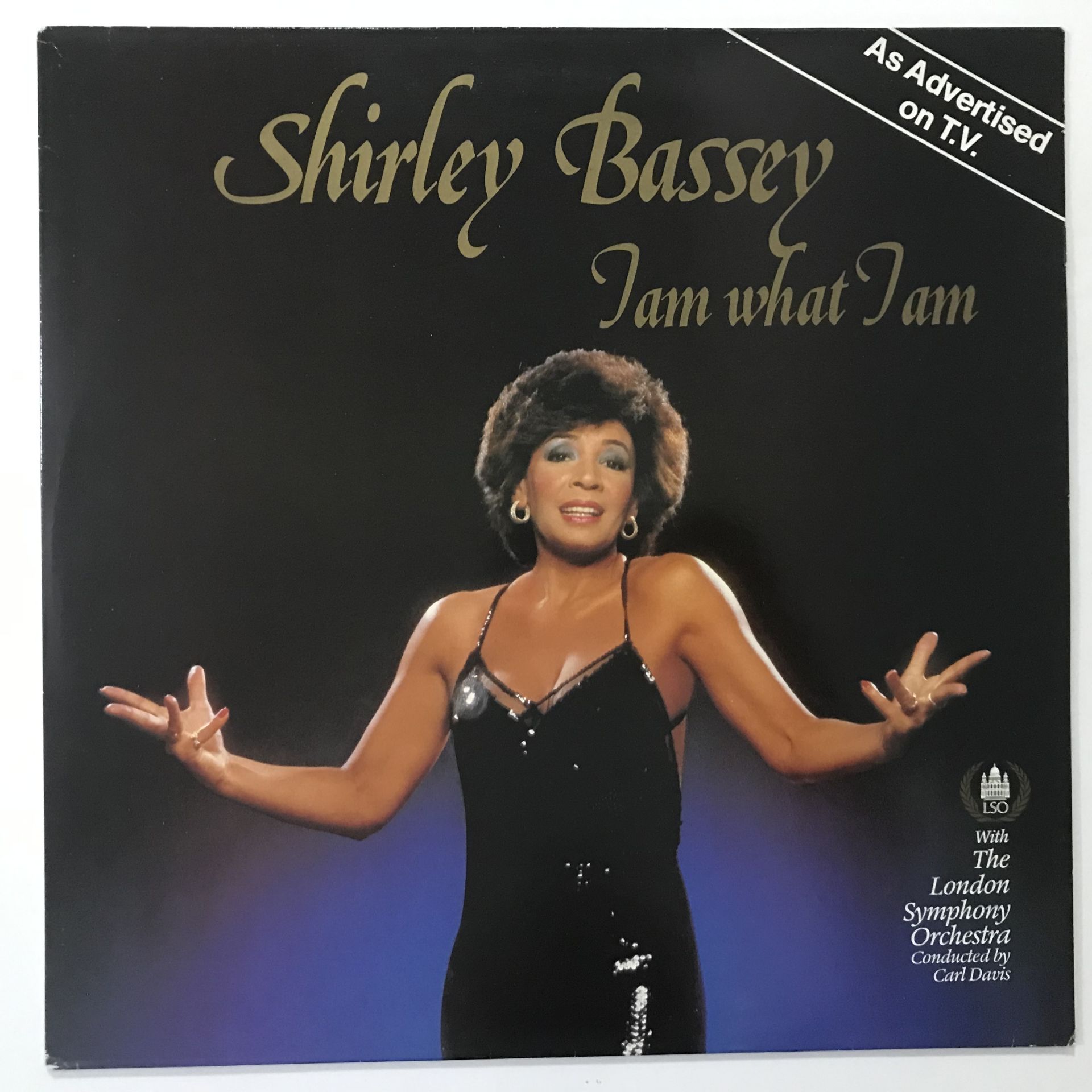 Shirley Bassey With The London Symphony Orchestra ‎– I Am What I Am