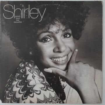 Shirley Bassey – Good, Bad But Beautiful