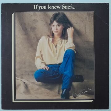 Suzi Quatro – If You Knew Suzi...