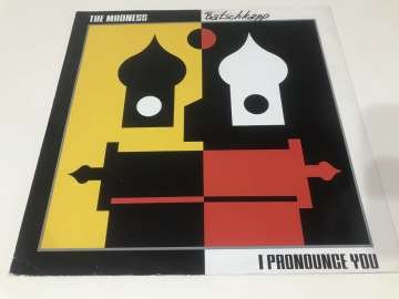 The Madness ‎– I Pronounce You