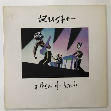 Rush – A Show Of Hands 2 LP