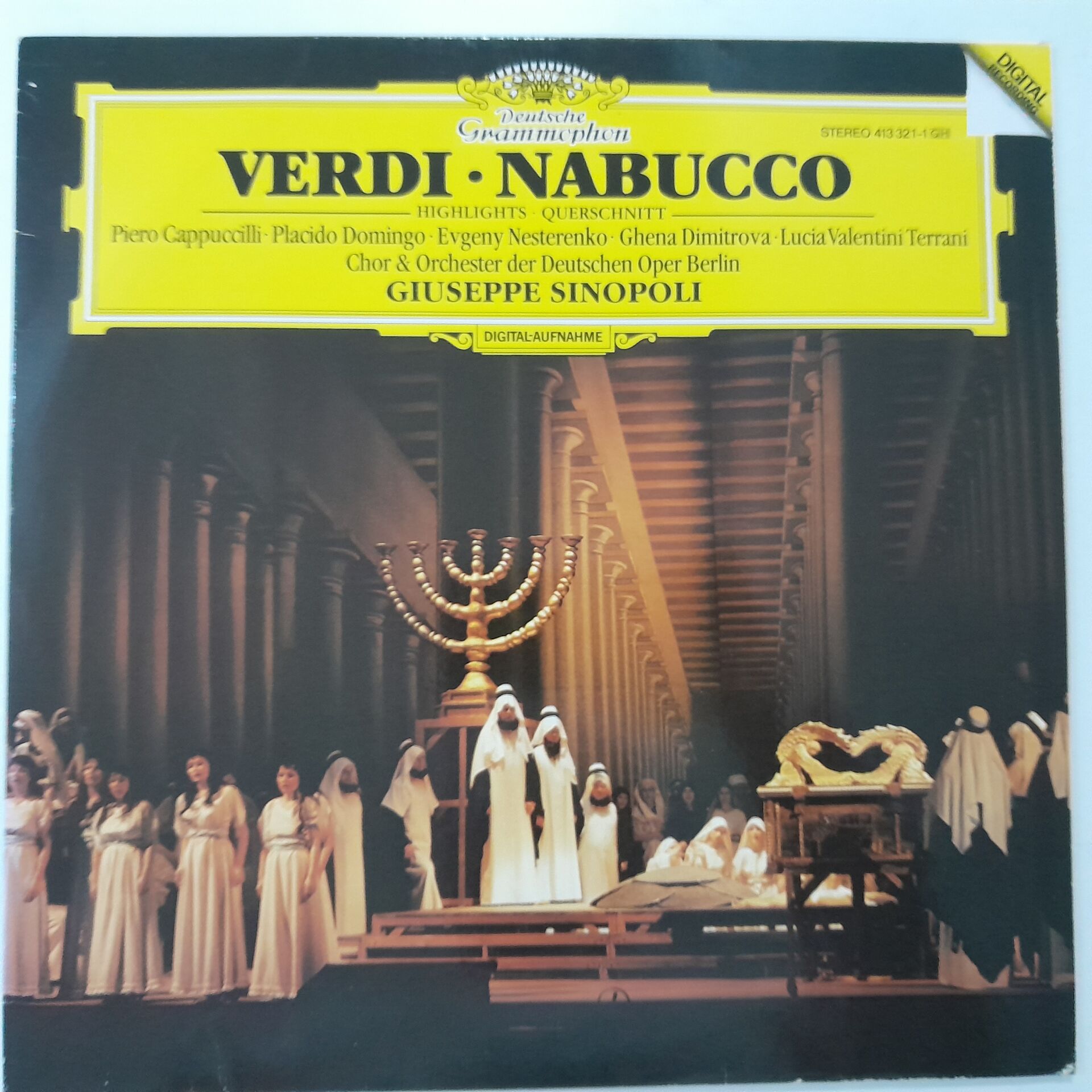 Verdi • Piero Cappuccilli • Placido Domingo • Evgeny Nesterenko • Ghena Dimitrova • Lucia Valentini Terrani • Chor & Orchester Der Deutschen Oper Berlin, Giuseppe Sinopoli – Verdi • Nabucco (Highlights • Querschnitt)