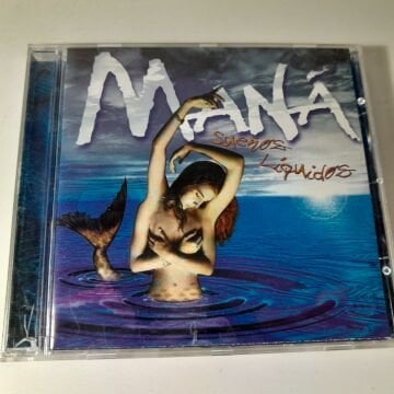 Maná – Sueños Líquidos