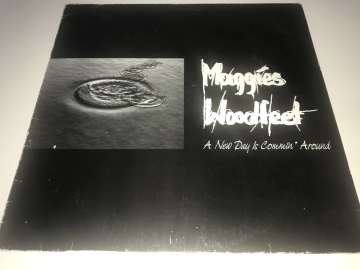 Maggie's Woodfeet ‎– A New Day Is Commin' Around