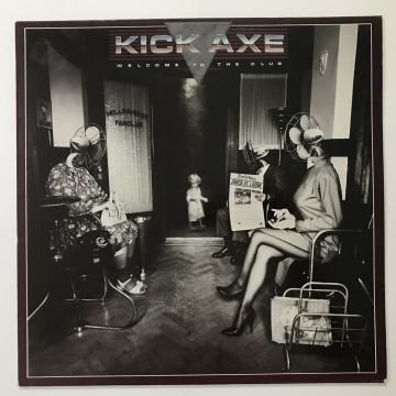 Kick Axe – Welcome To The Club