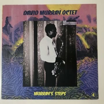 David Murray Octet – Murray's Steps