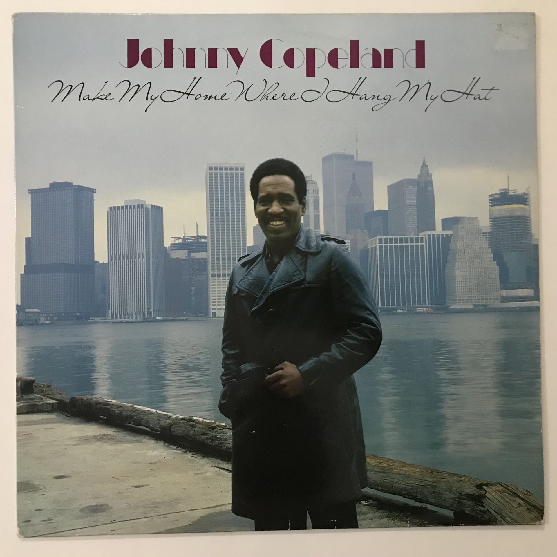 Johnny Copeland – Make My Home Where I Hang My Hat