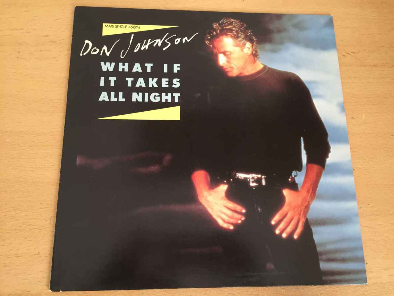 Don Johnson ‎– What If It Takes All Night