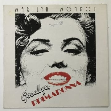 Marilyn Monroe – Goodbye Primadonna