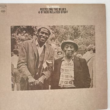 Taj Mahal ‎– Recycling The Blues & Other Related Stuff