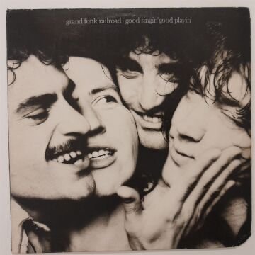 Grand Funk Railroad – Good Singin' Good Playin'