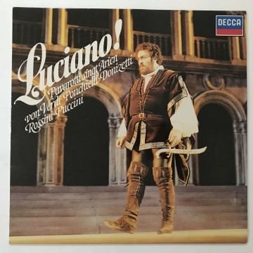 Luciano Pavarotti – Luciano! (Pavarotti Singt Arien Von Verdi, Ponchielli, Donizetti, Rossini, Puccini)