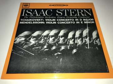 Isaac Stern, The Philadelphia Orchestra, Eugene Ormandy, Tchaikovsky, Mendelssohn – Violin Concerto In D Major / Violin Concerto In E Minor