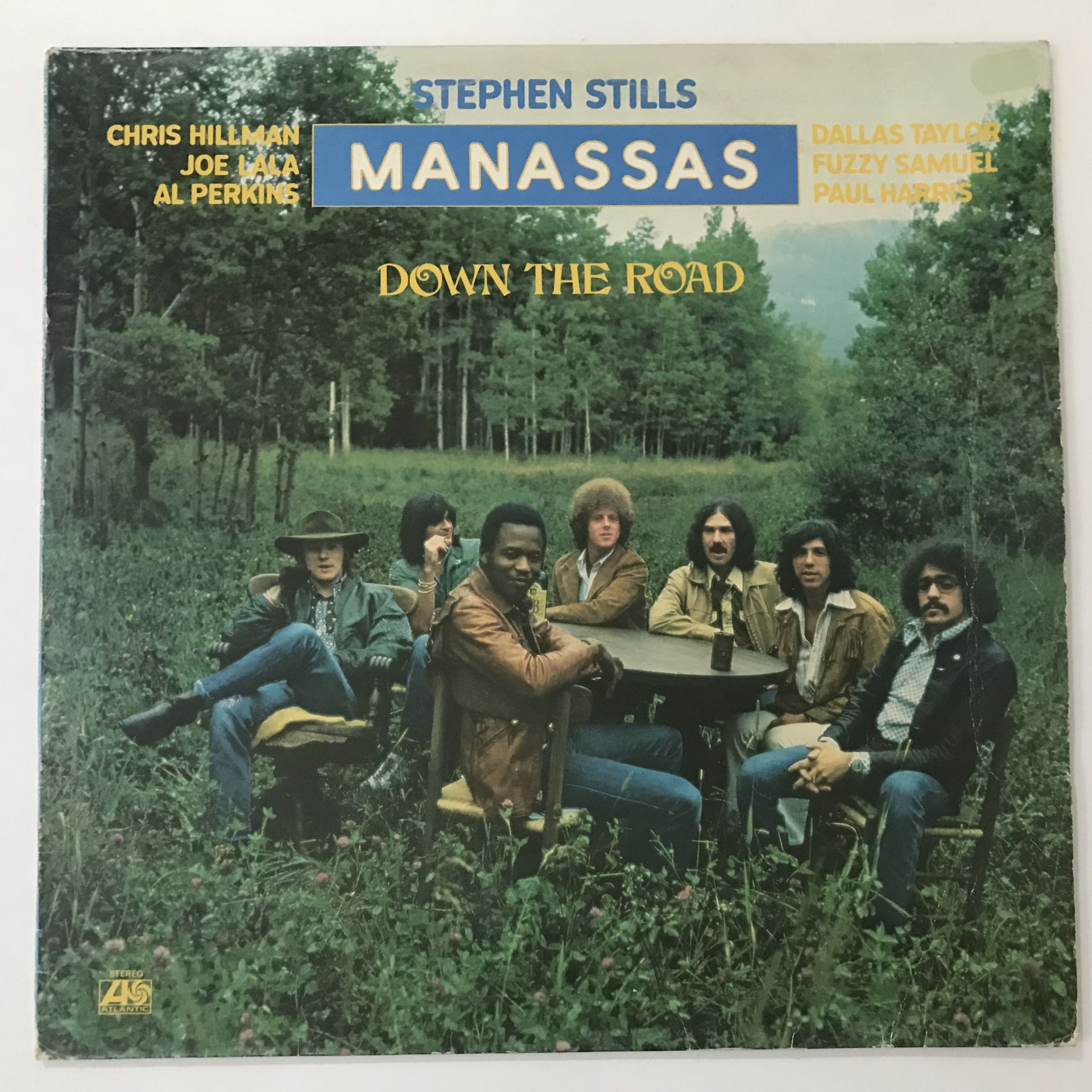 Stephen Stills, Manassas ‎– Down The Road