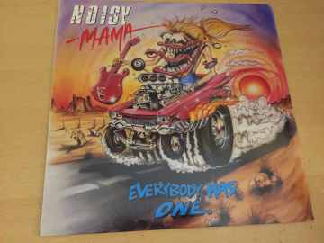 Noisy Mama ‎– Everybody Has One