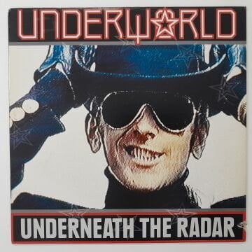 Underworld – Underneath The Radar