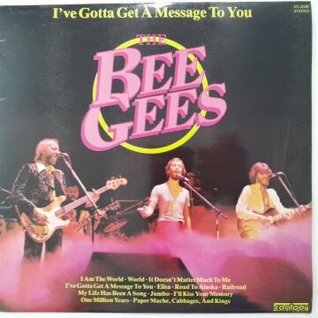 The Bee Gees* – I've Gotta Get A Message To You