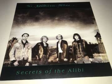 The Northern Pikes ‎– Secrets Of The Alibi