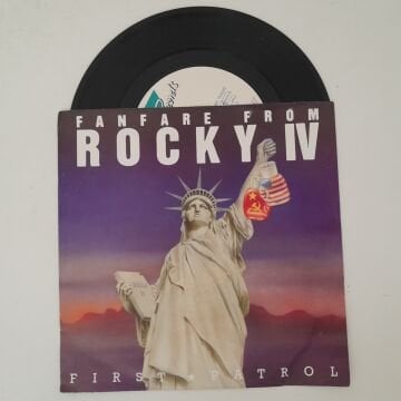 First Patrol / Patrol Orchestra – Fanfare From Rocky IV / Pioneer II