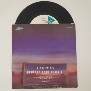 First Patrol / Patrol Orchestra – Fanfare From Rocky IV / Pioneer II