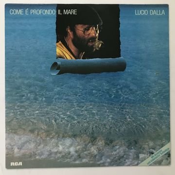 Lucio Dalla – Come È Profondo Il Mare