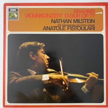 Brahms / Nathan Milstein Milstein Philharmonia Orchestra / Fistoulari – Violinkonzert D-Dur Op.77