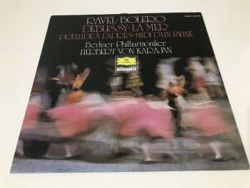 Ravel / Debussy, Berliner Philharmoniker, Herbert von Karajan ‎– Bolero / La Mer / Prèlude À L'après-midi D'un Faune