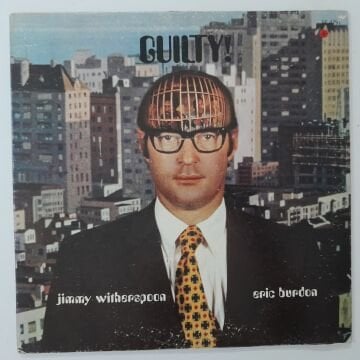 Eric Burdon & Jimmy Witherspoon – Guilty!