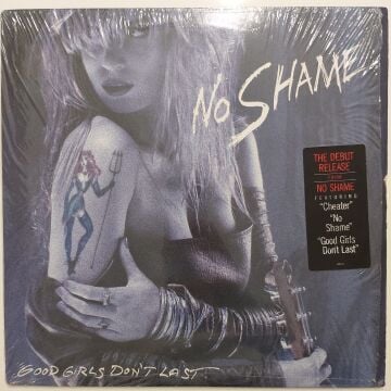 No Shame – Good Girls Don't Last