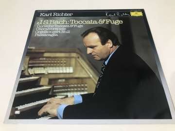 J.S. Bach - Karl Richter ‎– Toccata & Fuge / Dorische Toccata & Fuge / Choralvorspiele / Orgelkonzert No.2 / Passacaglia