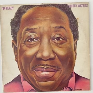 Muddy Waters – I'm Ready