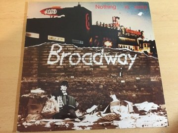 Broadway  ‎– Nothing Is Easy