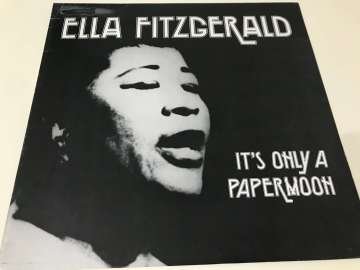Ella Fitzgerald – It's Only A Papermoon