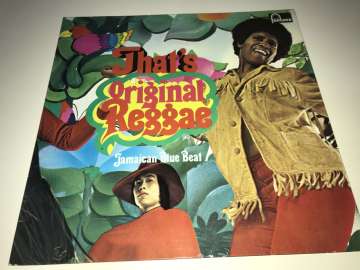 That's Original Reggae (Jamaican Blue Beat)