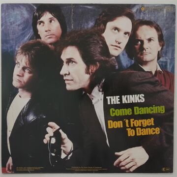 The Kinks – Come Dancing / Don't Forget To Dance