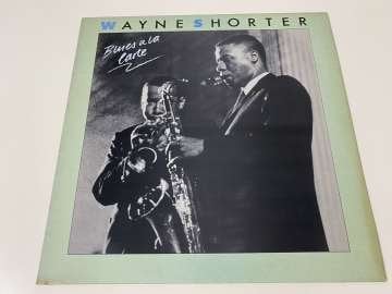 Wayne Shorter – Blues A La Carte