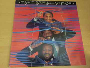 The O'Jays ‎– When Will I See You Again