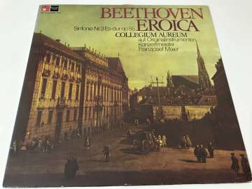 Beethoven - Collegium Aureum, Franzjosef Maier – Sinfonie Nr.3 Es-Dur Op.55 Eroica Auf Originalinstrumenten