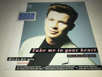 Rick Astley ‎– Take Me To Your Heart (The Dick Dastardly Mix)