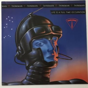 Thinkman ‎– Life Is A Full Time Occupation