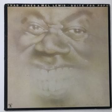 Thad Jones & Mel Lewis – Suite For Pops