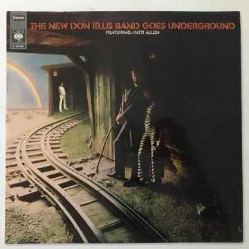 The New Don Ellis Band Featuring: Patti Allen – The New Don Ellis Band Goes Underground
