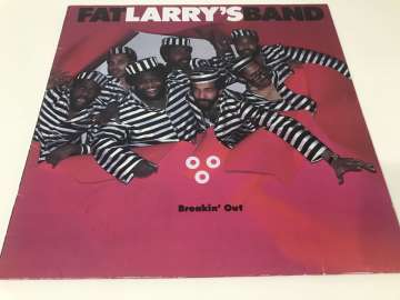 Fat Larry's Band ‎– Breakin' Out