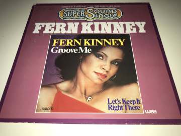 Fern Kinney ‎– Groove Me / Let's Keep It Right There