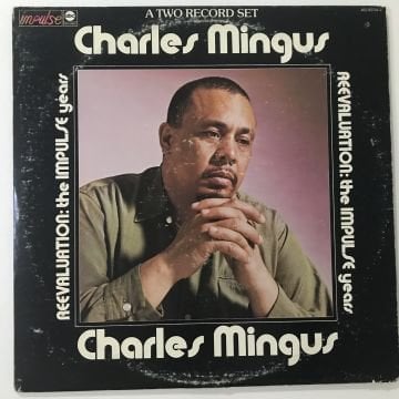 Charles Mingus – Reevaluation: The Impulse Years 2 LP